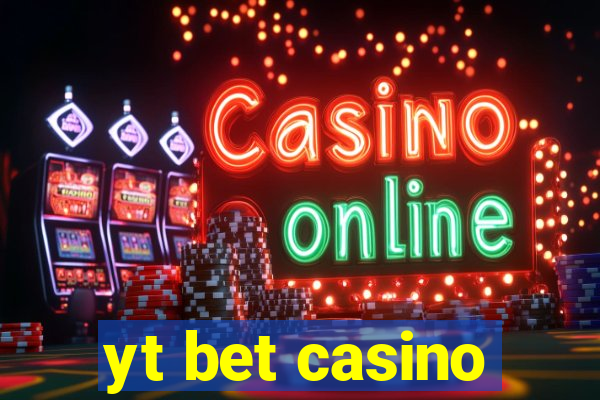 yt bet casino